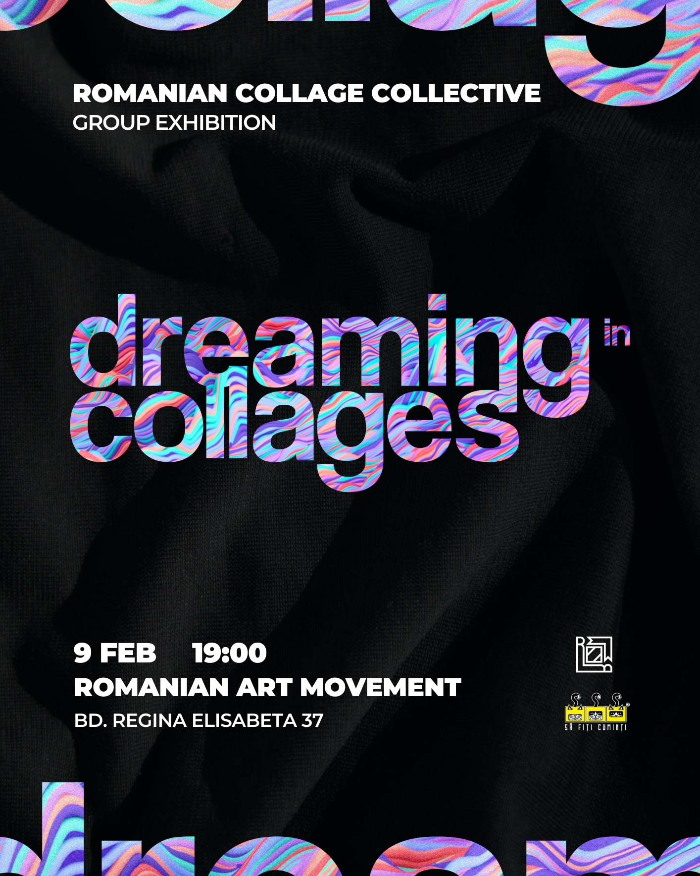 DREAMING IN COLLAGES vernisaj 9 februarie